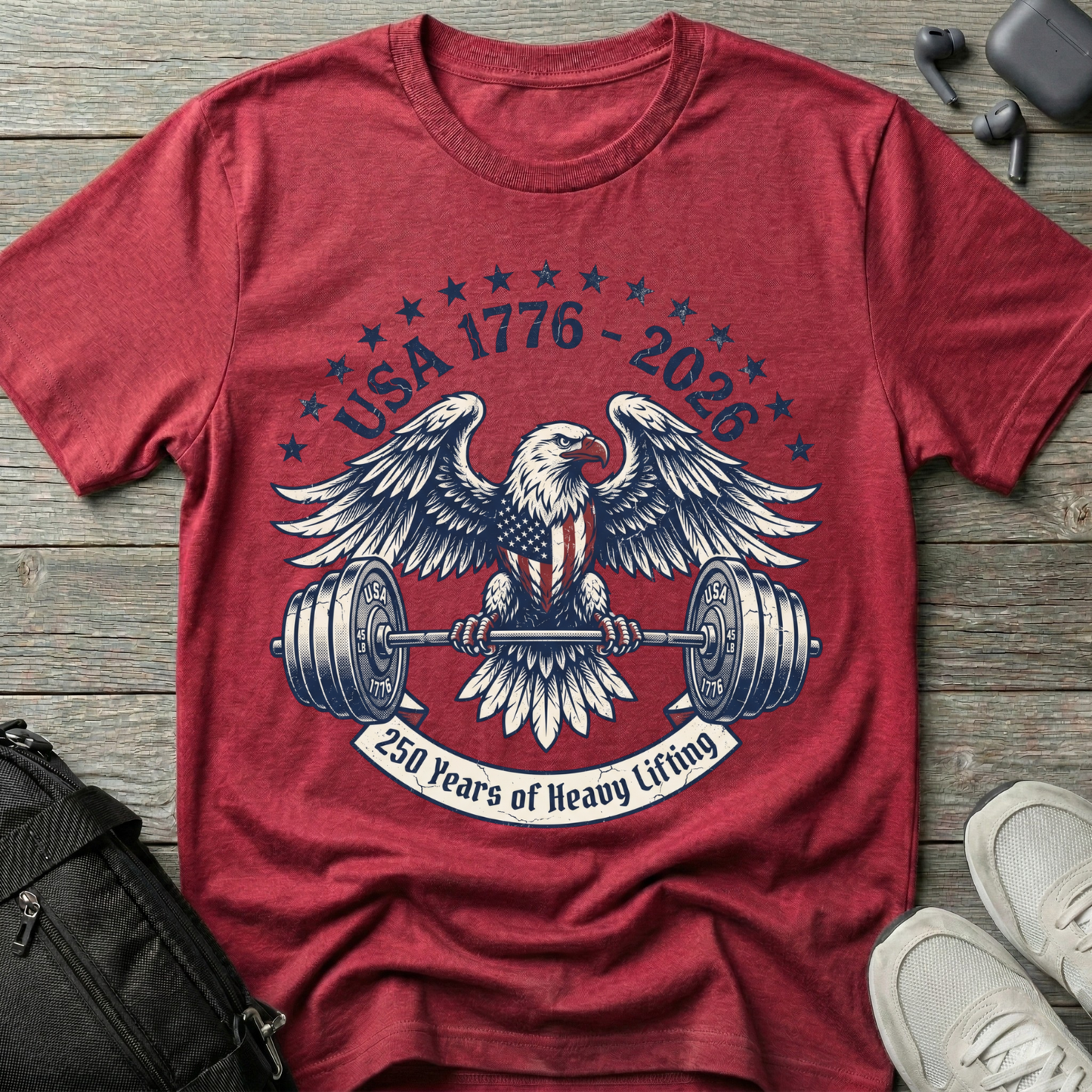 250 Years of Lifting Patriotic Tee