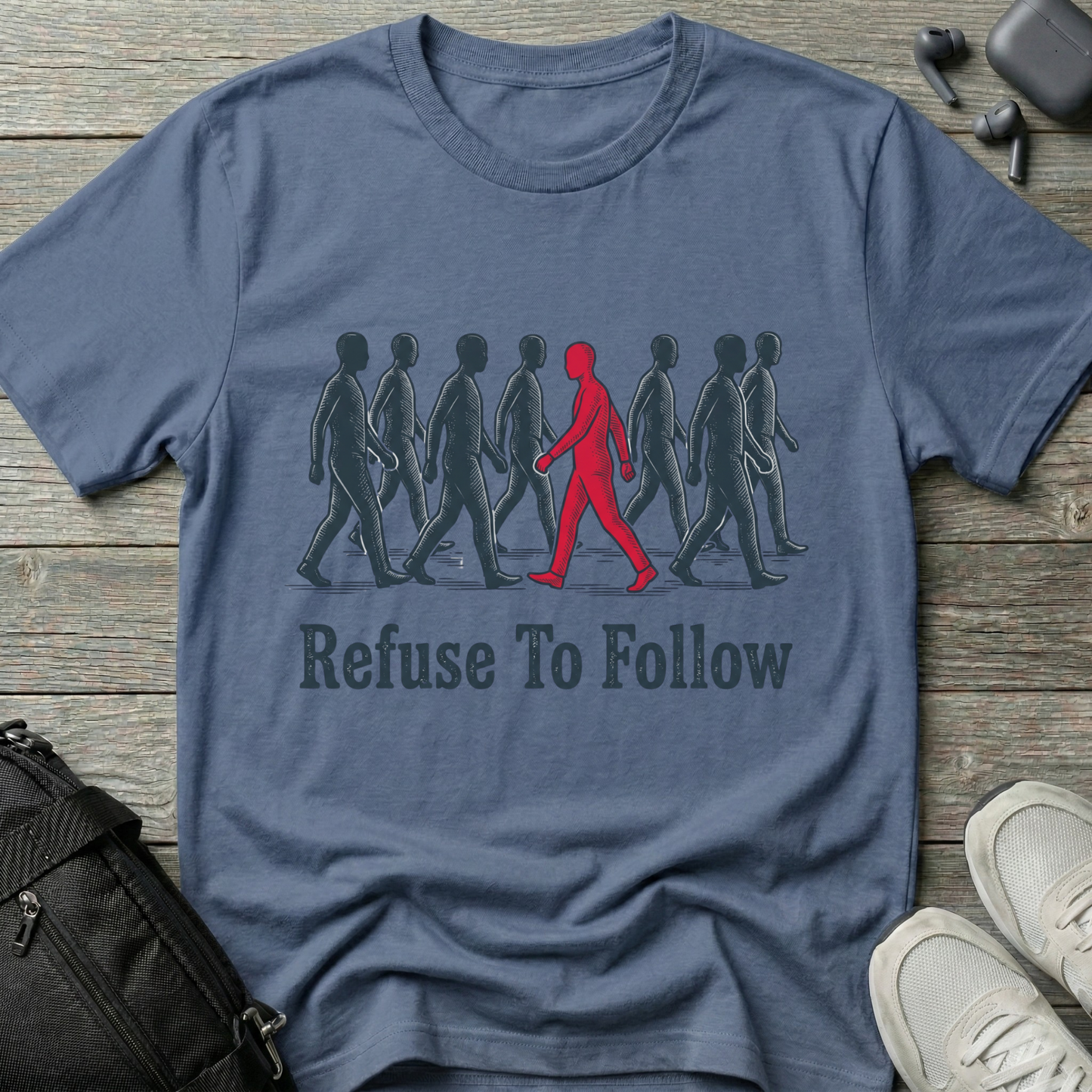 Refuse To Follow T-Shirt