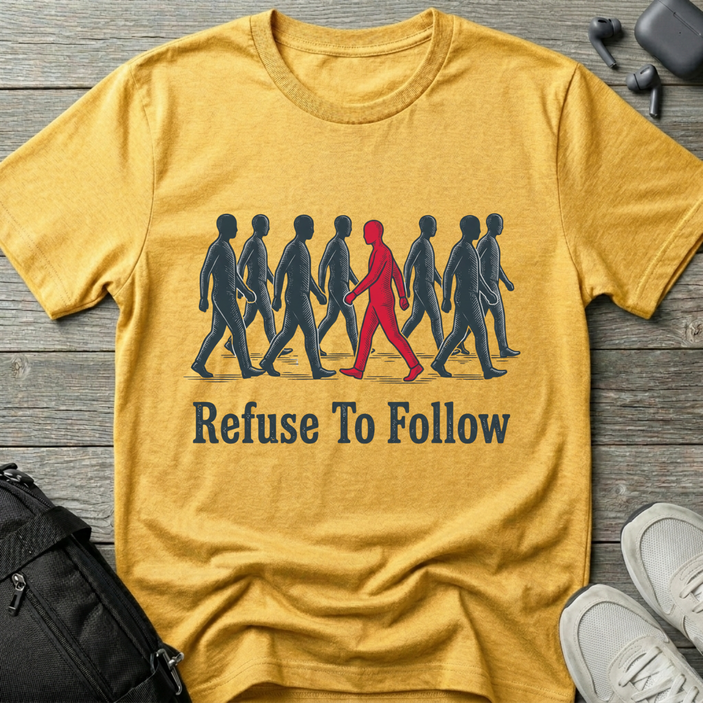 Refuse To Follow T-Shirt