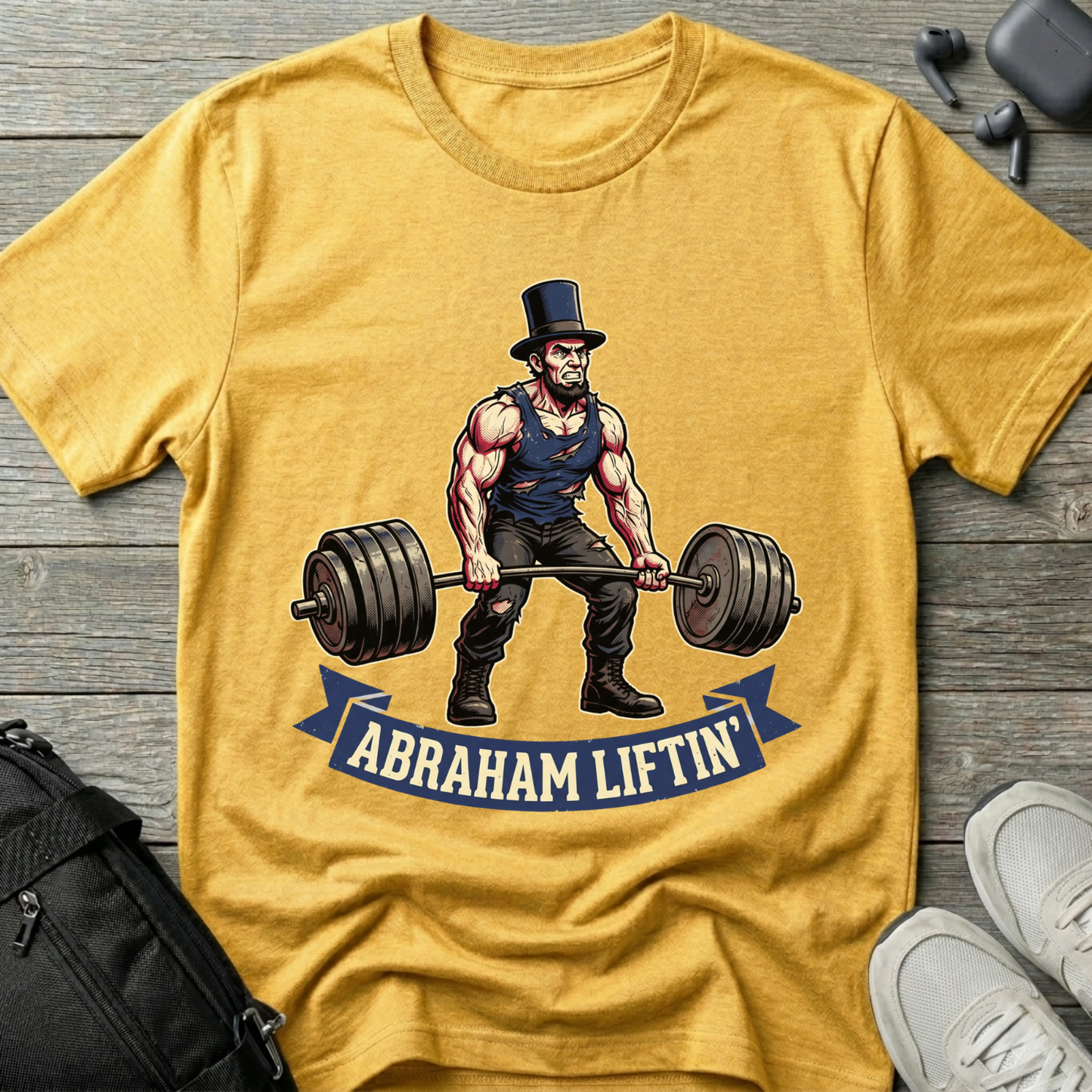 Abraham Liftin' T‑Shirt
