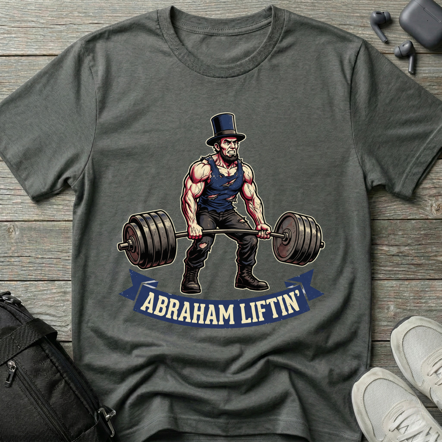 Abraham Liftin' T‑Shirt