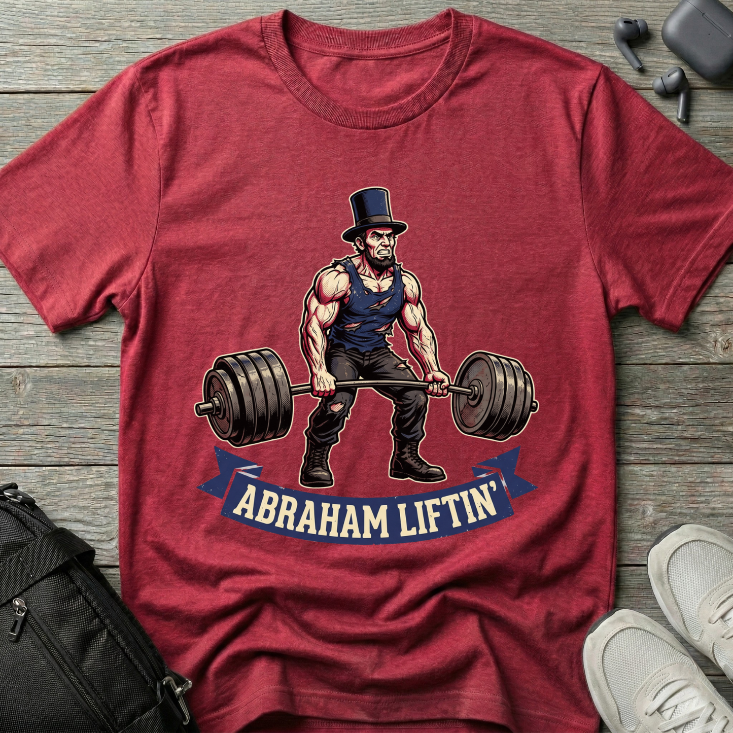 Abraham Liftin' T‑Shirt