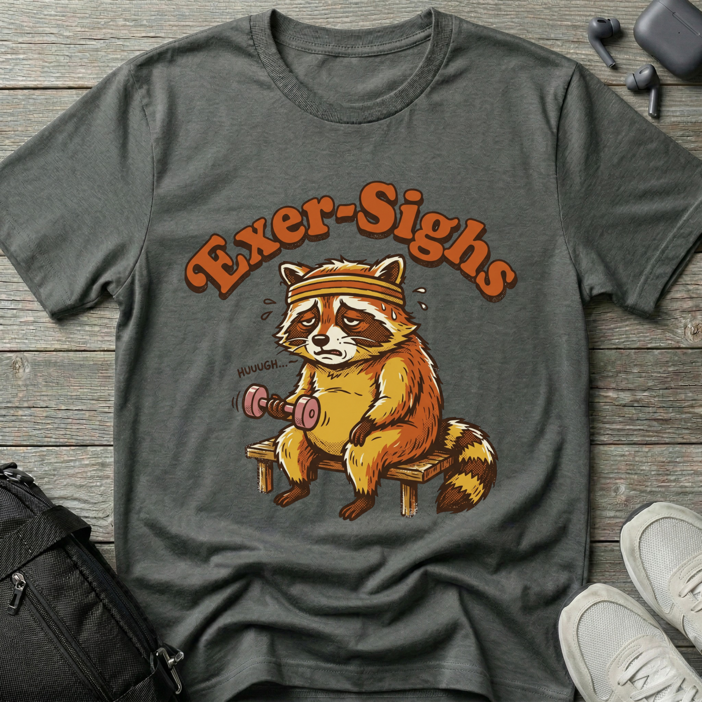 'Exer-Sighs' T-Shirt — Workout Humor Tee