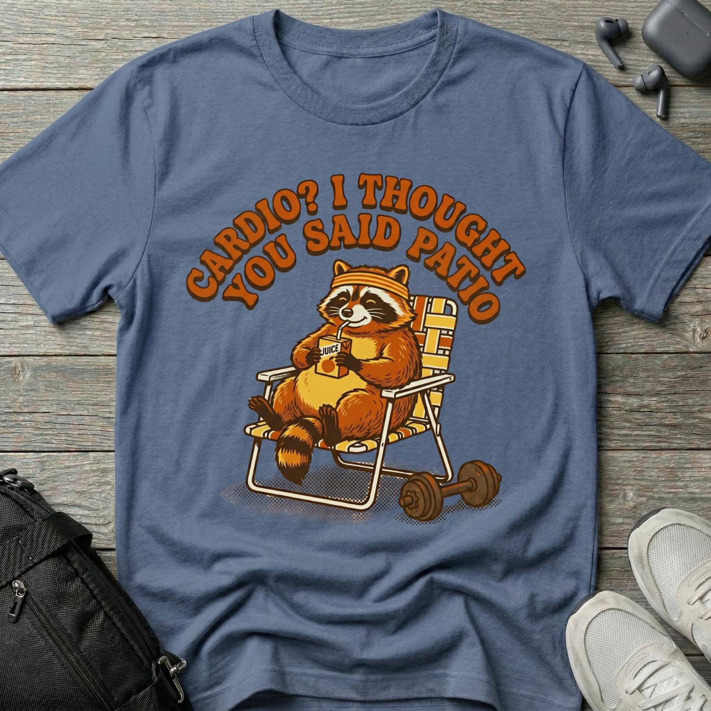 “Cardio? I Thought You Said Patio” Funny Graphic Tee