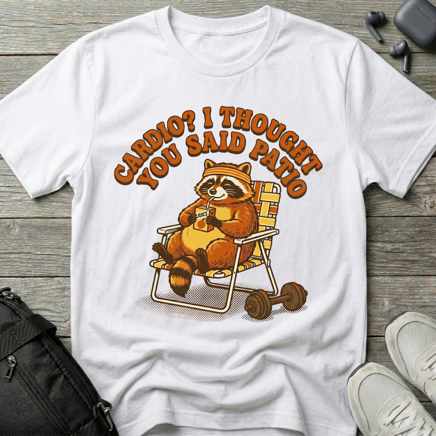 “Cardio? I Thought You Said Patio” Funny Graphic Tee