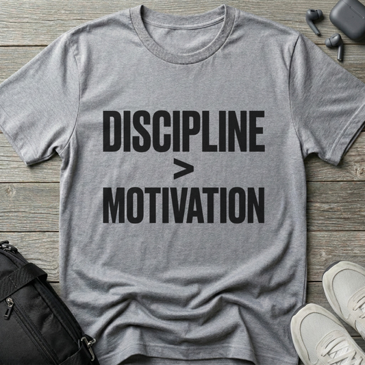 Discipline > Motivation T-Shirt