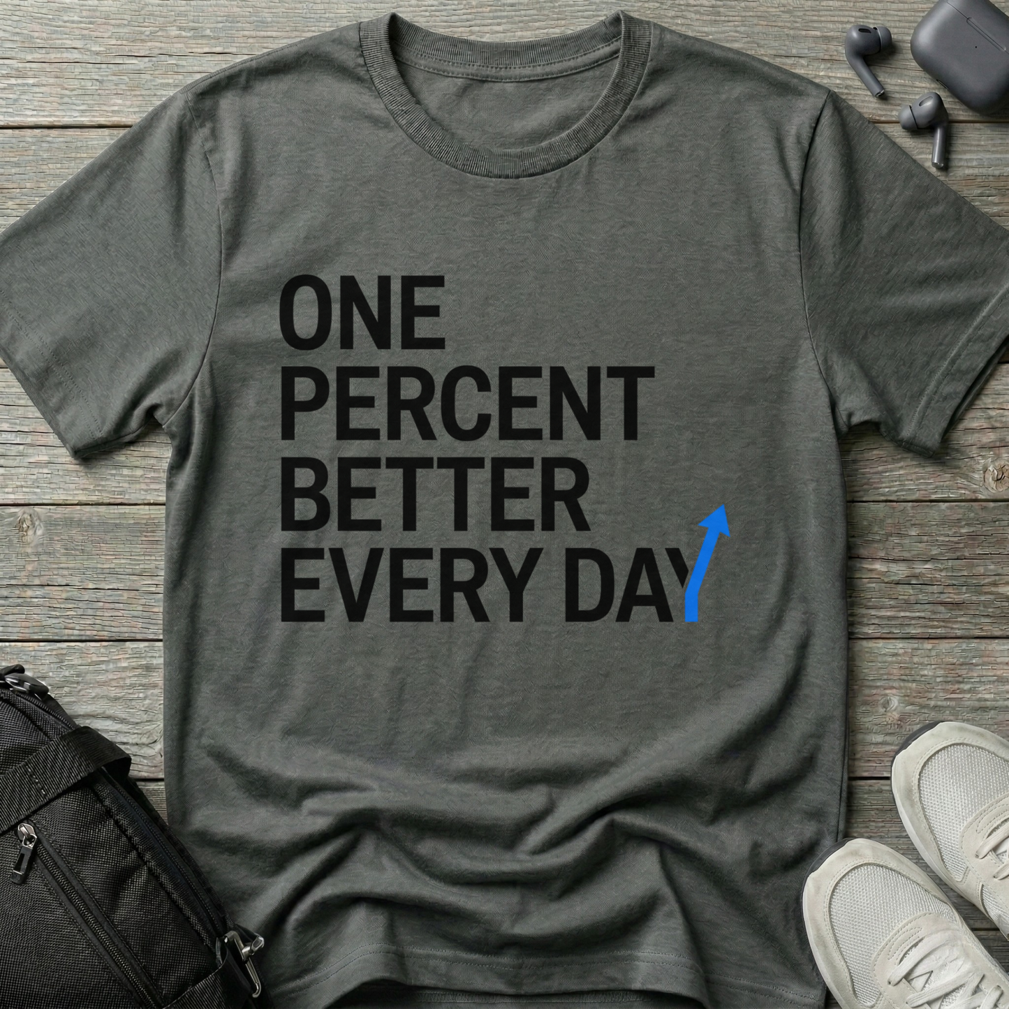 One Percent Better Every Day T-Shirt