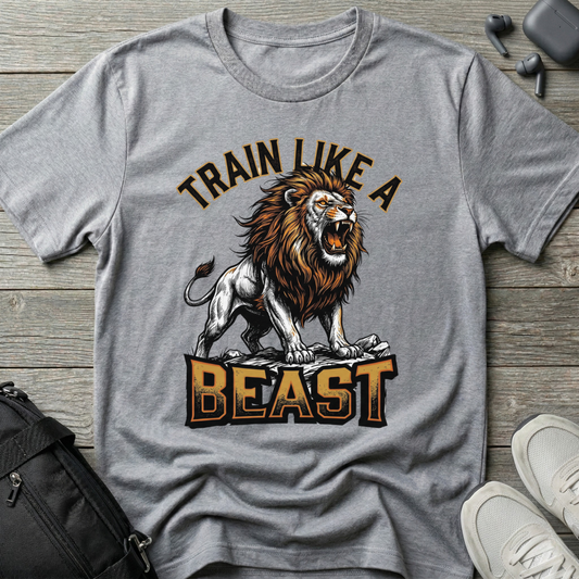 'Train Like a Beast'  T-Shirt
