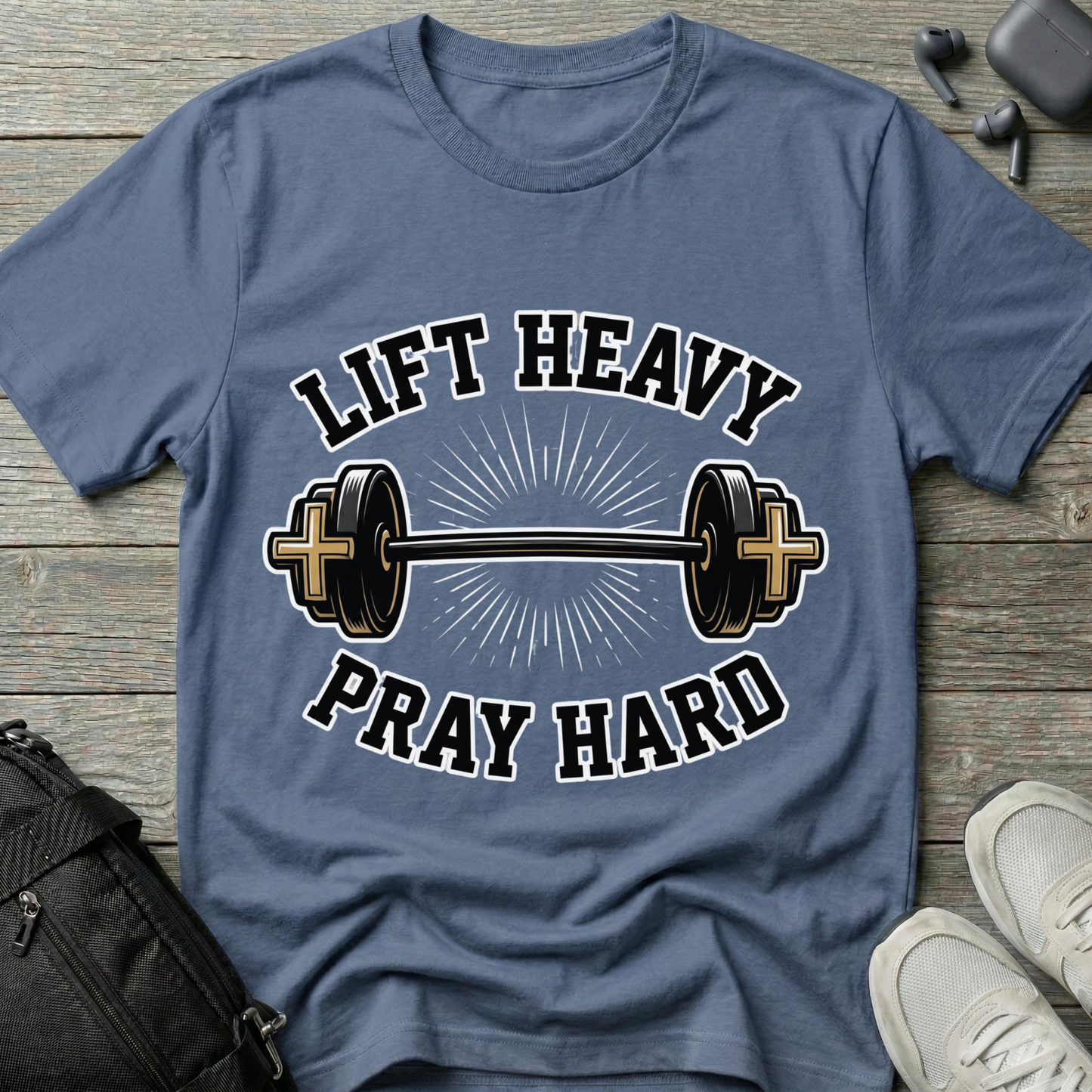 Lift Heavy Pray Hard T-Shirt