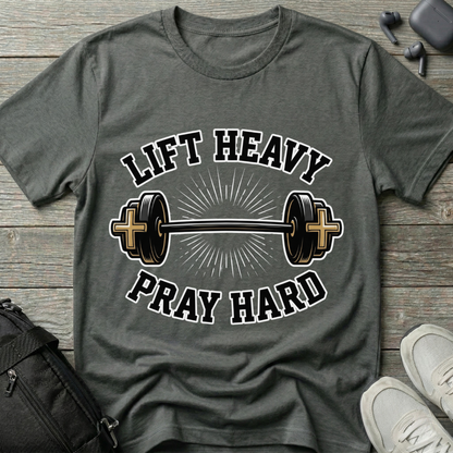 Lift Heavy Pray Hard T-Shirt