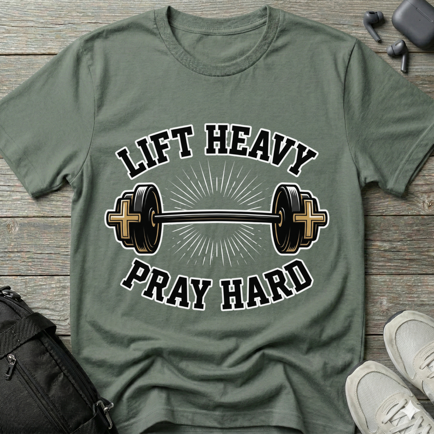 Lift Heavy Pray Hard T-Shirt