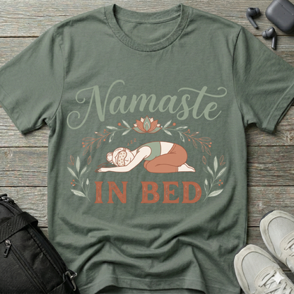 "Namaste in Bed" Yoga T-Shirt
