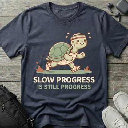 "Slow Progress Is Still Progress" Inspirational T-Shirt
