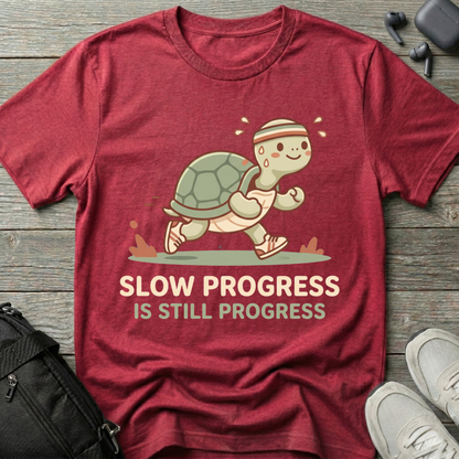 "Slow Progress Is Still Progress" Inspirational T-Shirt