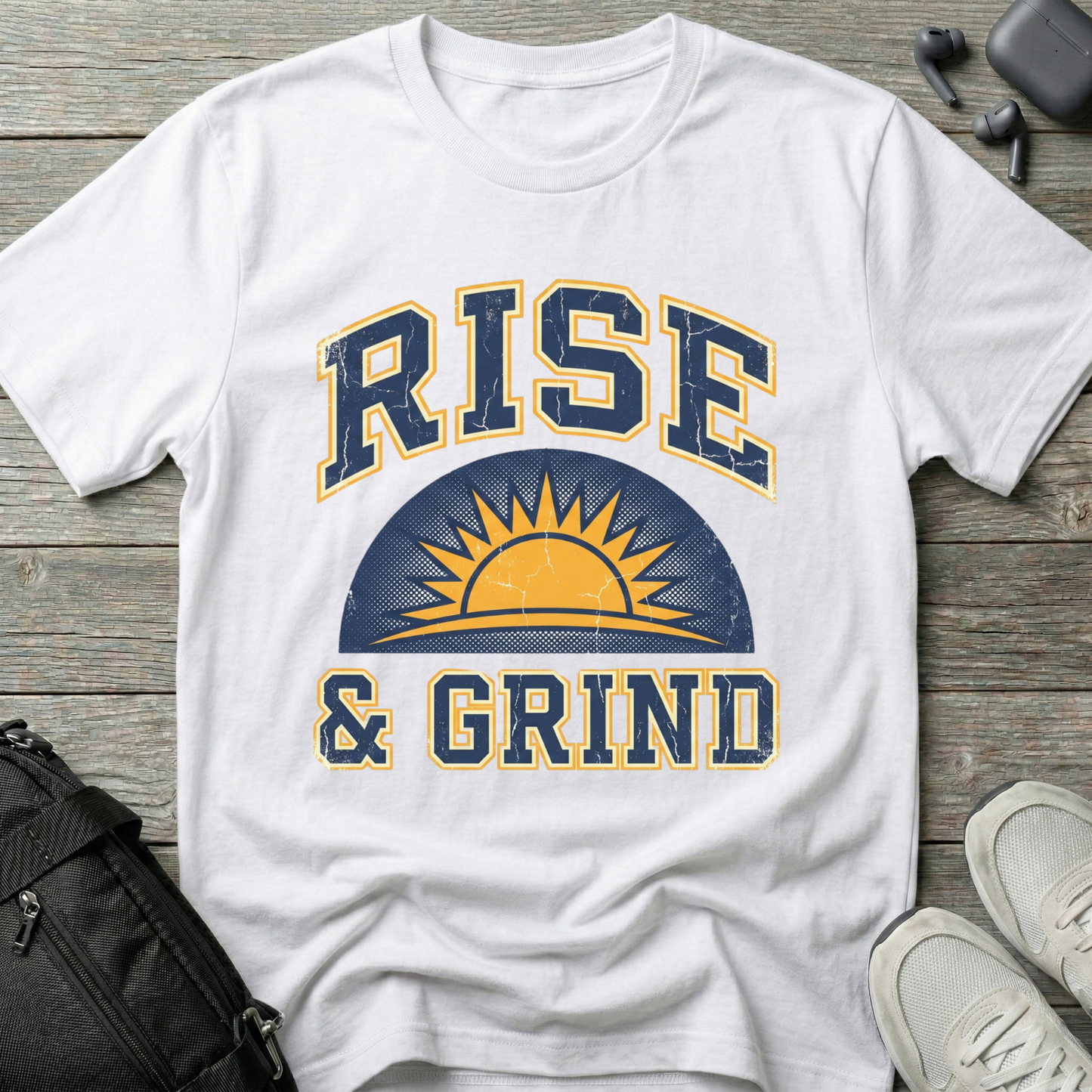 Rise & Grind T-Shirt