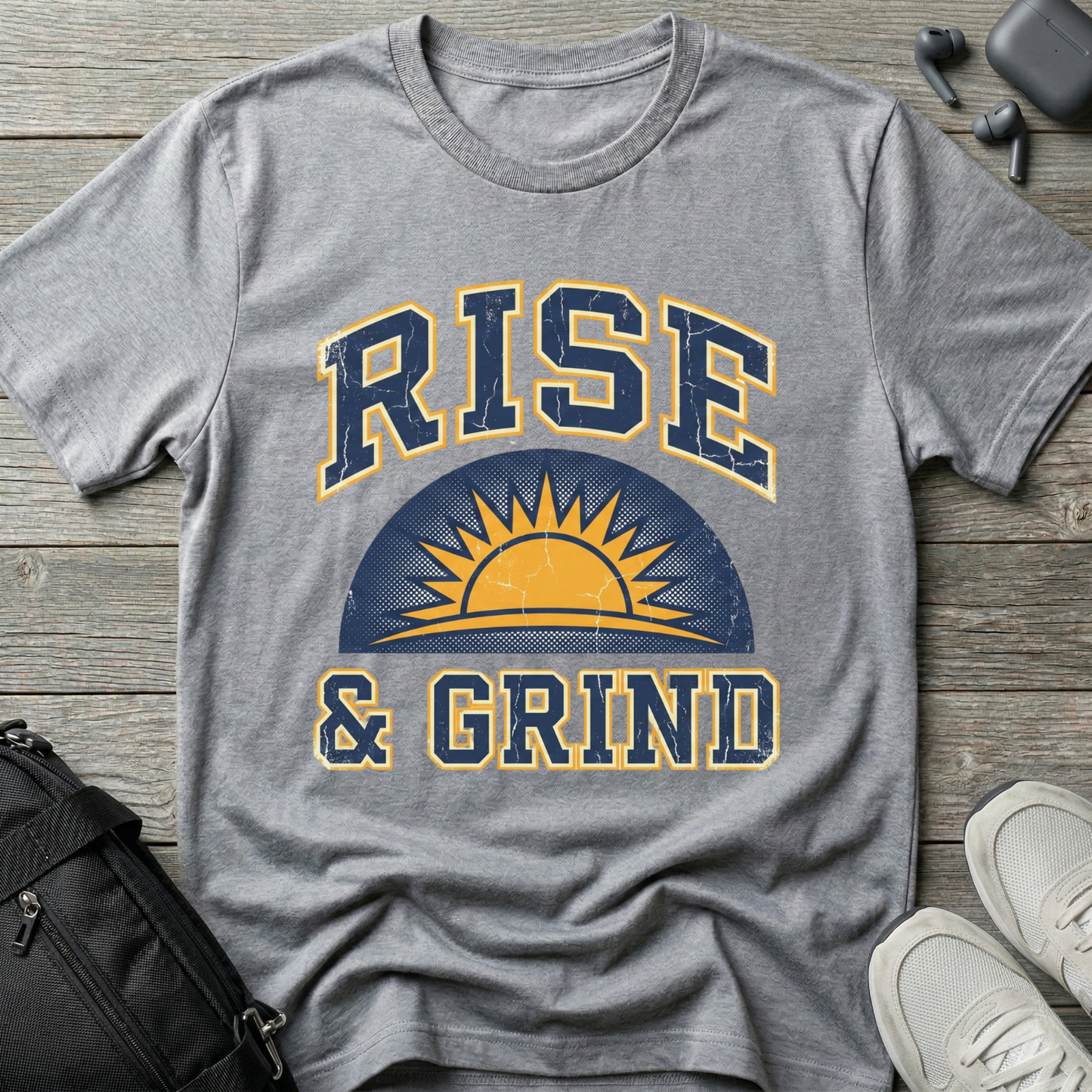 Rise & Grind T-Shirt