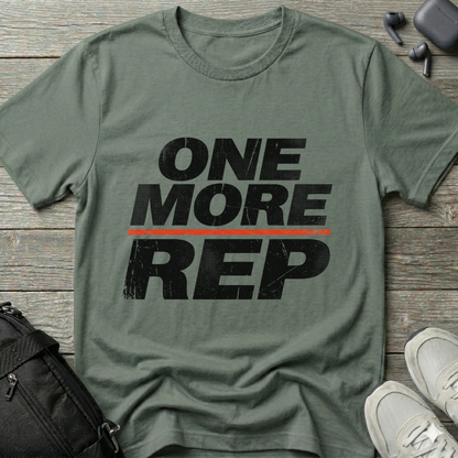"ONE MORE REP"  T-Shirt
