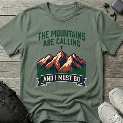 Mountains Are Calling  T‑Shirt