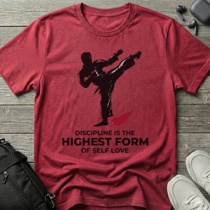 "Discipline is the Highest Form of Self Love"  T-Shirt