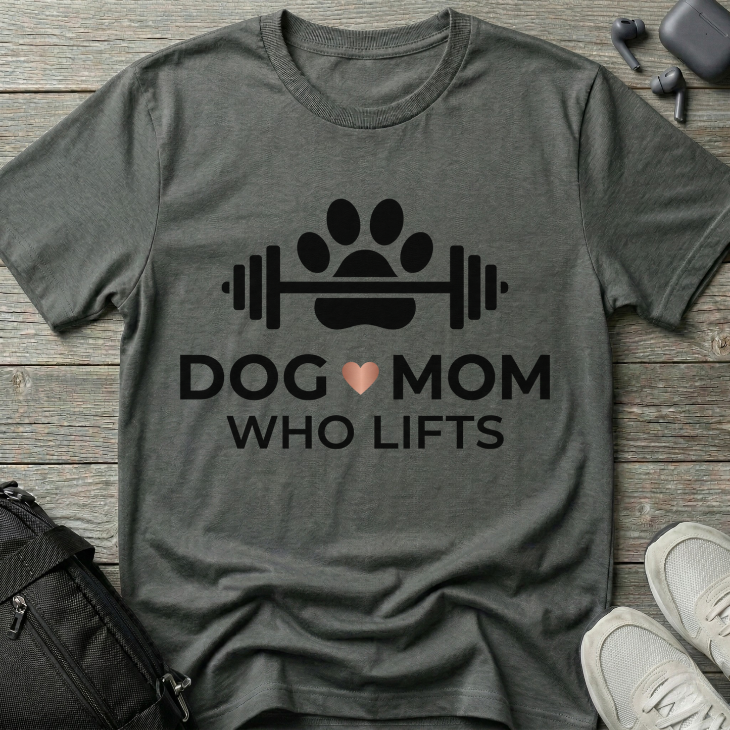 Dog Mom Who Lifts  T-Shirt