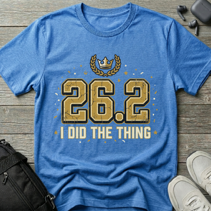 Marathon 26.2   I Did The Thing  T-Shirt