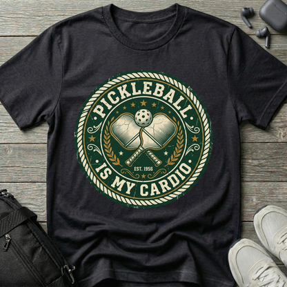 Pickleball T-Shirt — "Pickleball Is My Cardio"