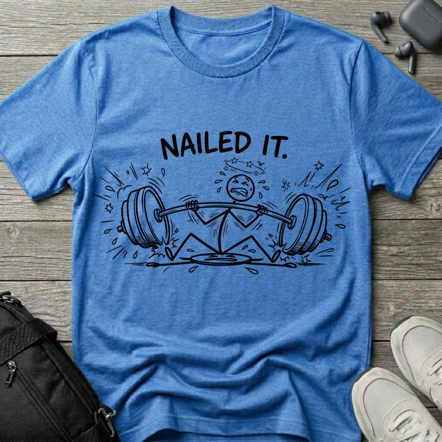 "Nailed It"  T-Shirt