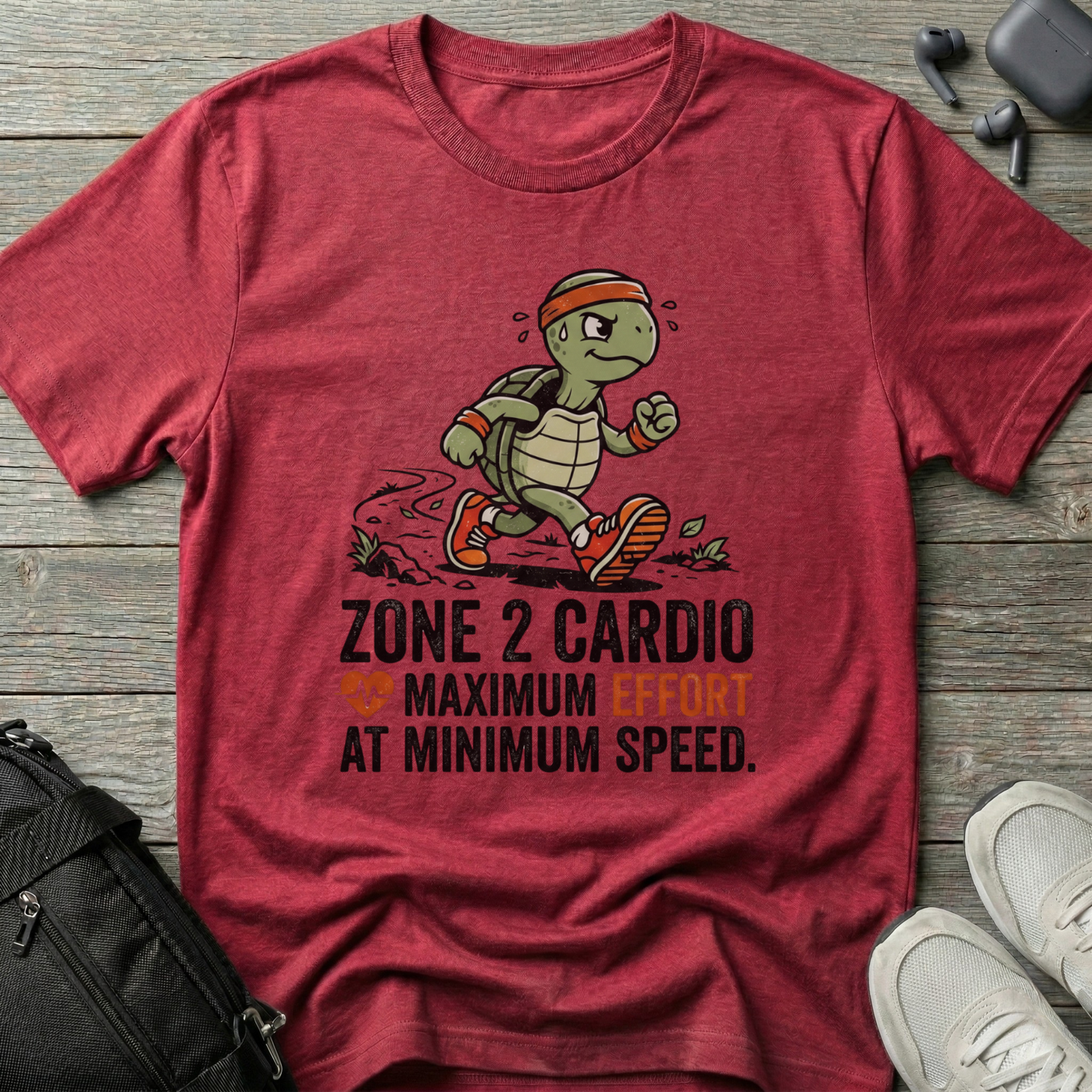 "Zone 2 Cardio: Maximum Effort at Minimum Speed"  T-Shirt
