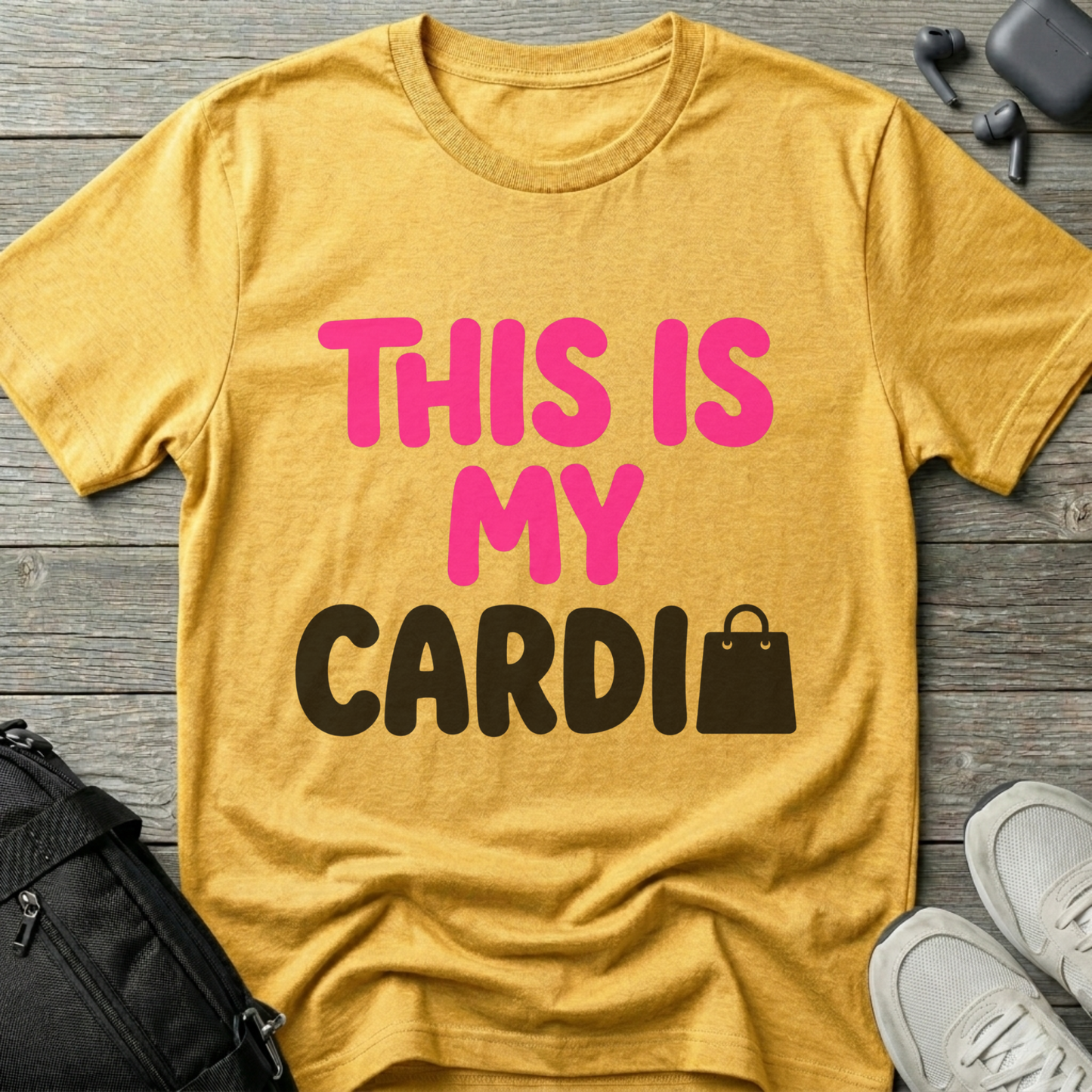 "This Is My Cardio"  T-Shirt