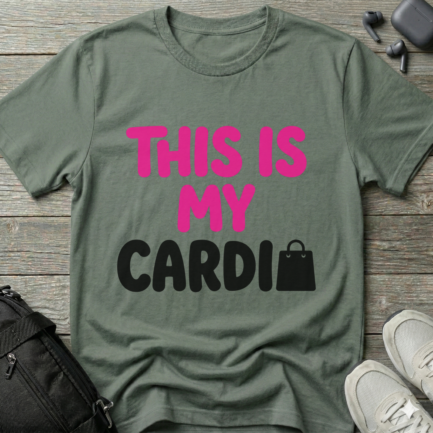 "This Is My Cardio"  T-Shirt