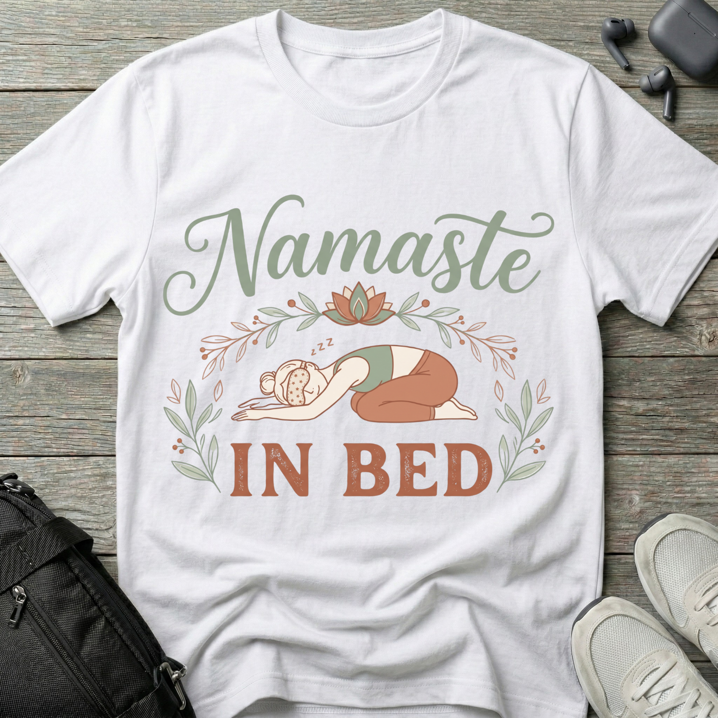 "Namaste in Bed" Yoga T-Shirt
