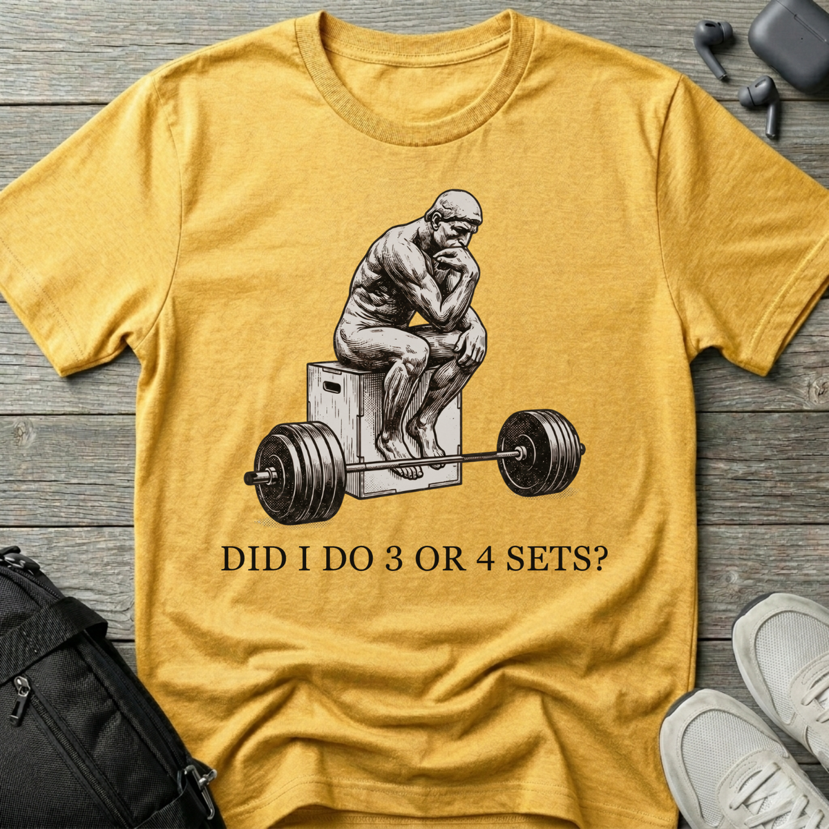 "Did I Do 3 or 4 Sets?" Workout T-Shirt