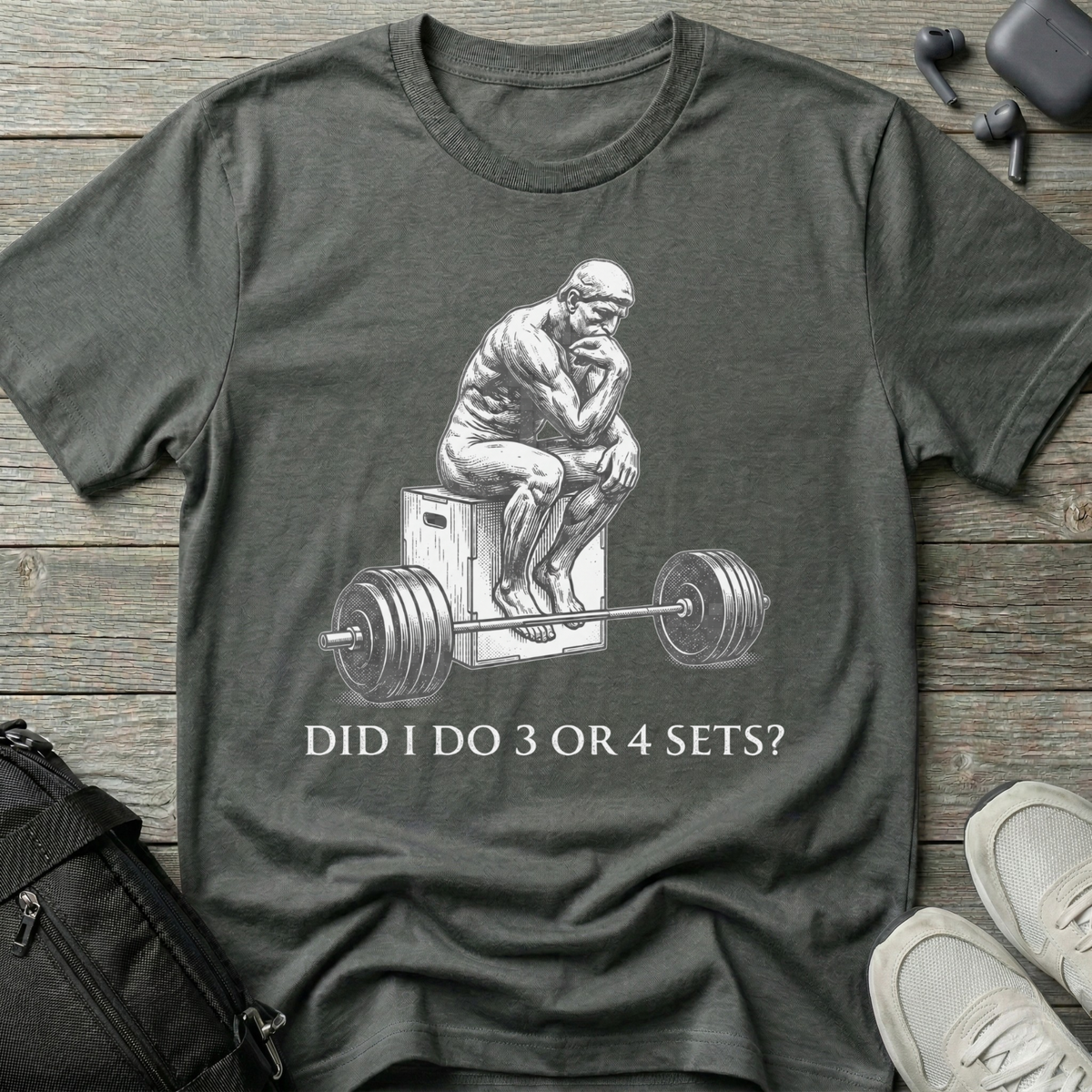 "Did I Do 3 or 4 Sets?" Workout T-Shirt