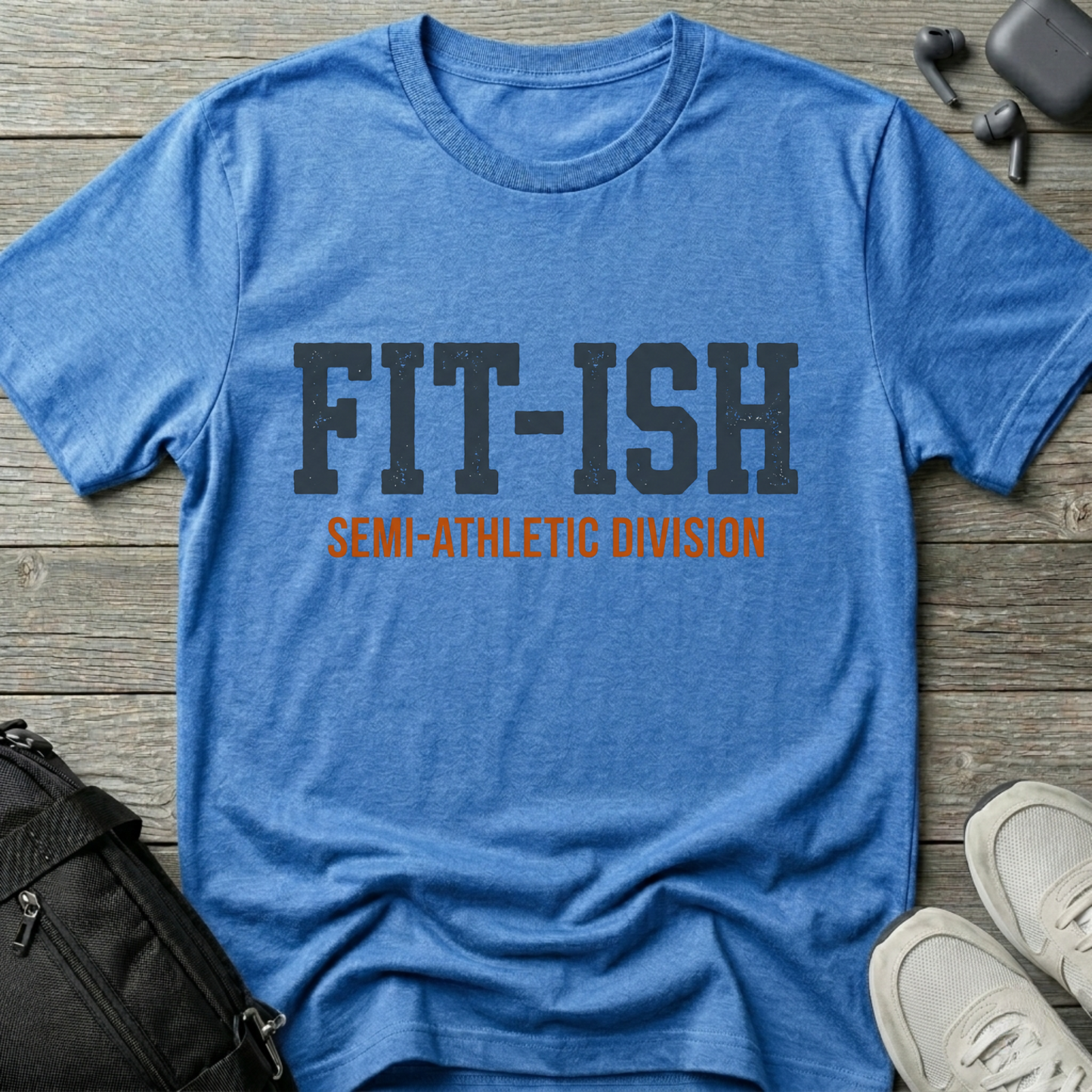 Fit-Ish T-Shirt — Semi-Athletic Division Tee