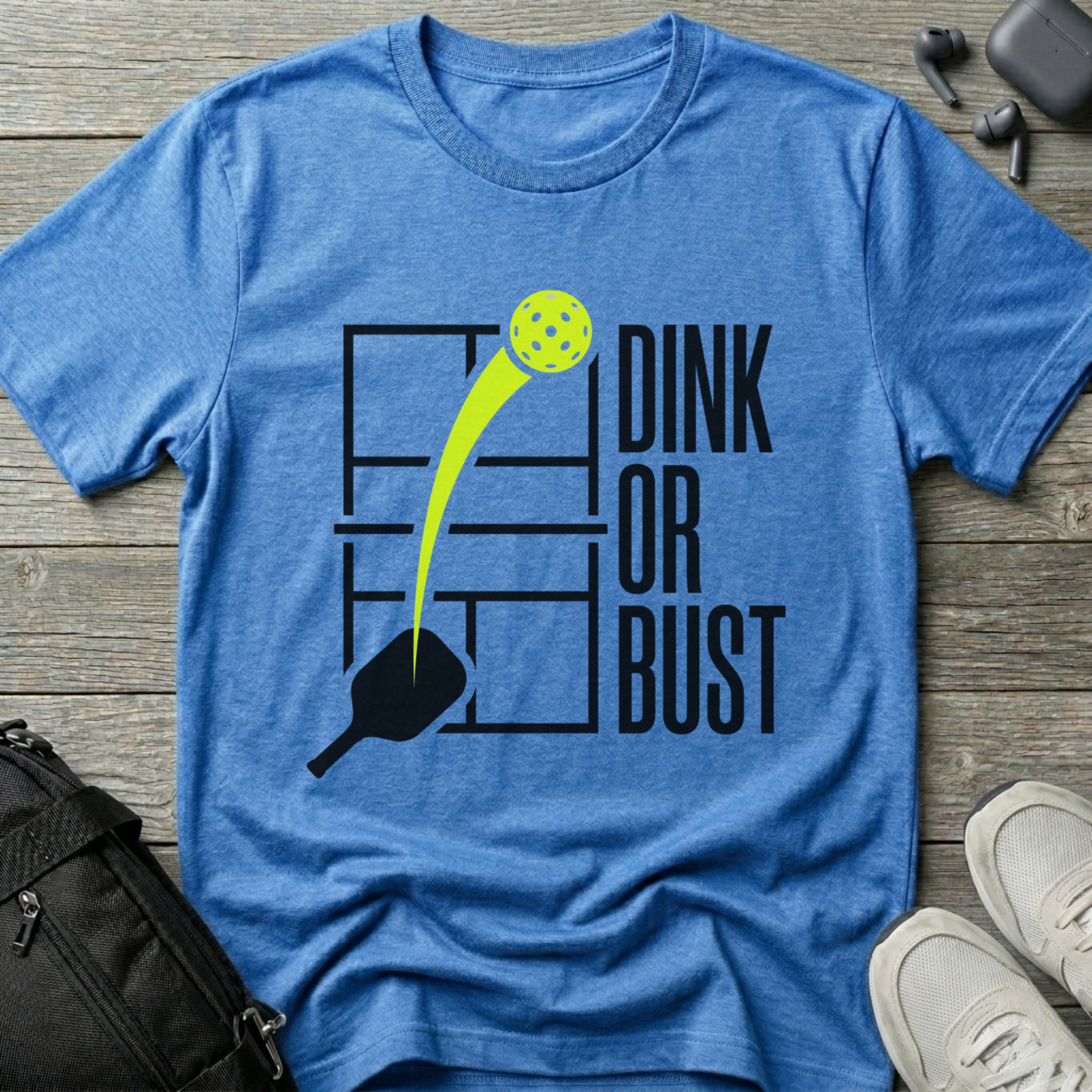 Pickleball 'Dink or Bust' T-Shirt