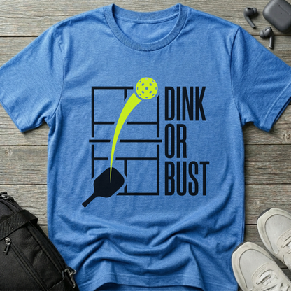 Pickleball 'Dink or Bust' T-Shirt