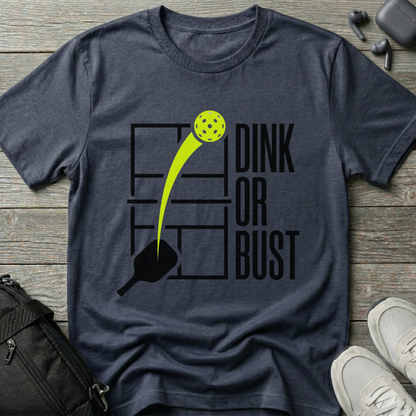 Pickleball 'Dink or Bust' T-Shirt