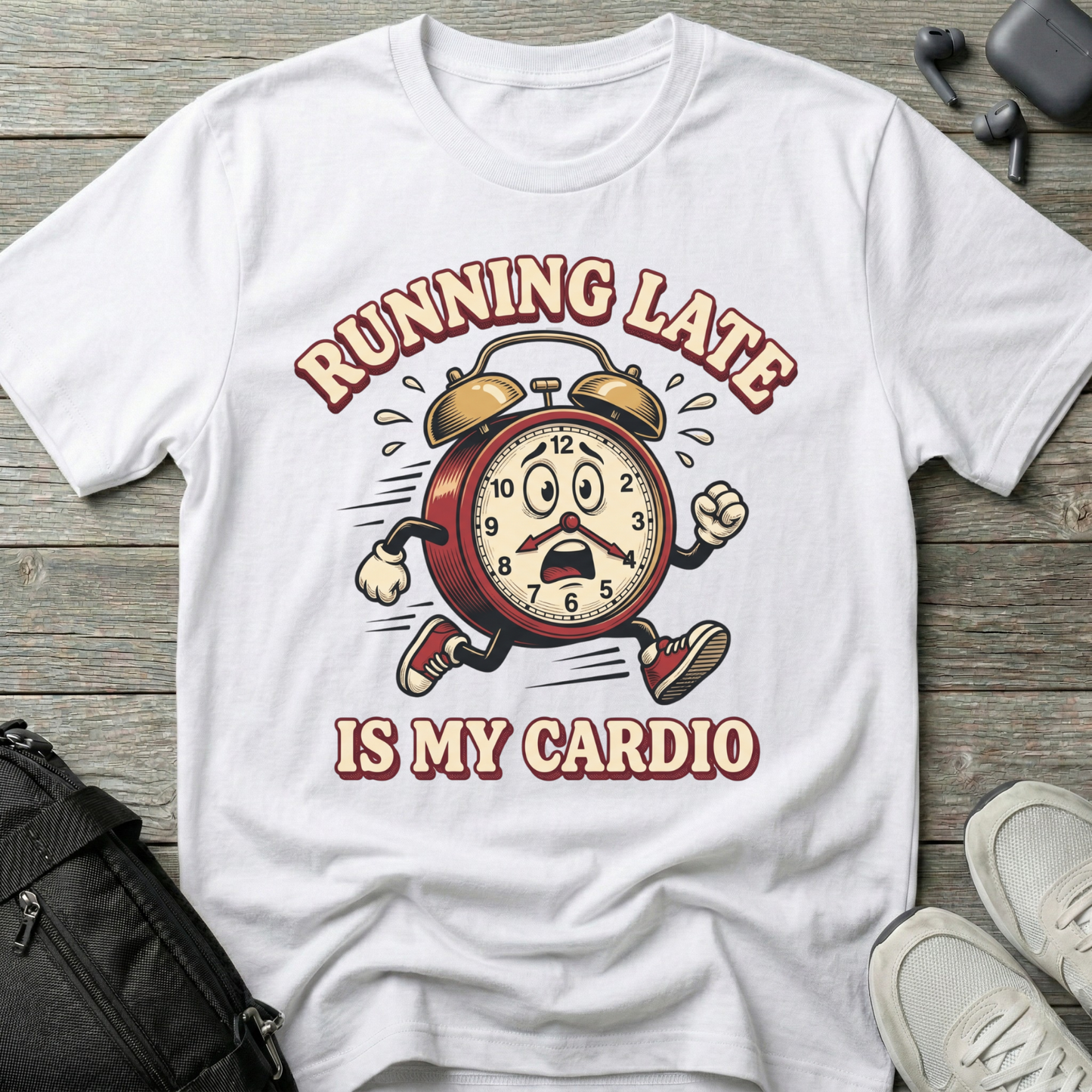 "Running Late Is My Cardio"  T-Shirt