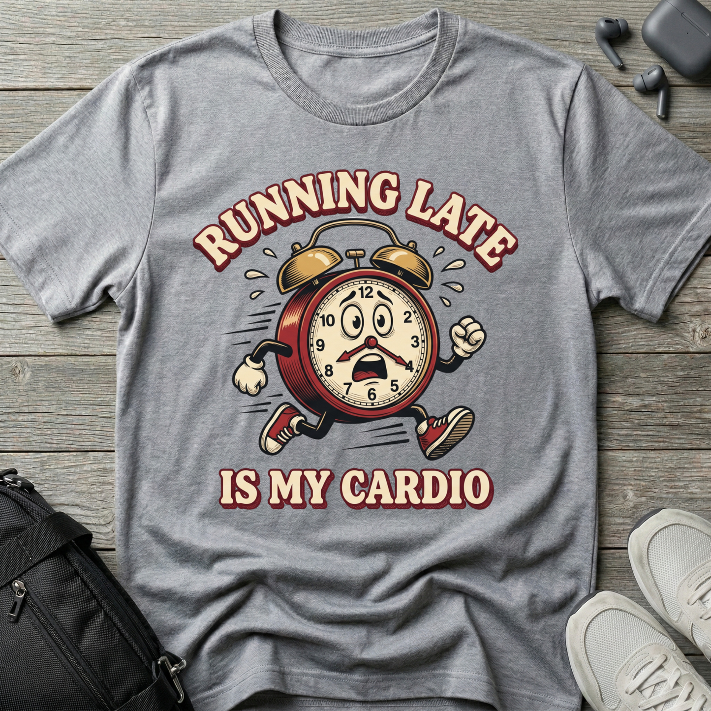 "Running Late Is My Cardio"  T-Shirt