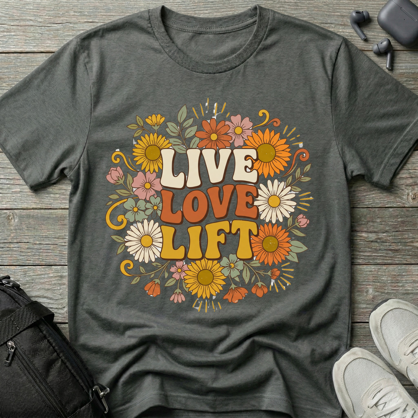 Live Love Lift Floral T‑Shirt