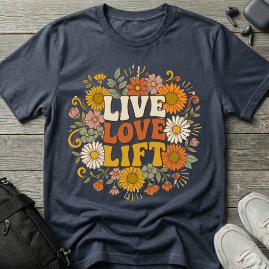 Live Love Lift Floral T‑Shirt