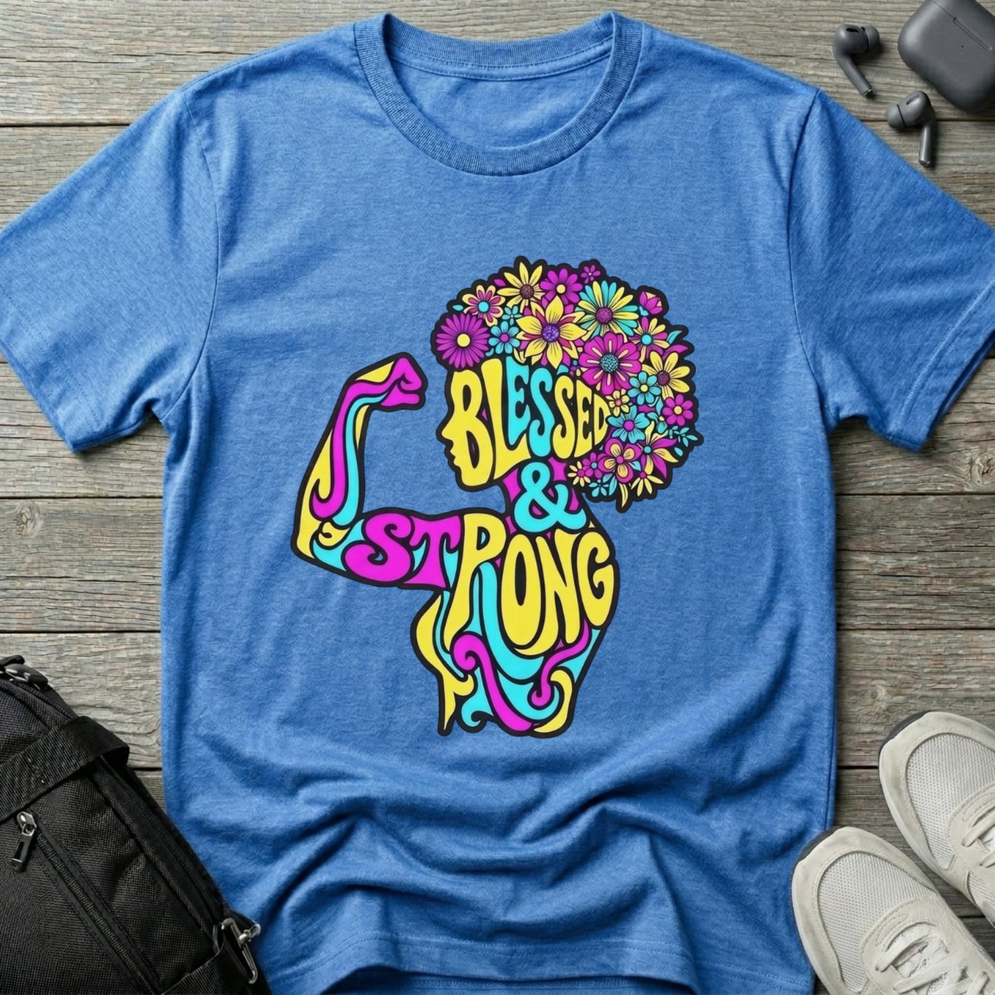 Blessed & Strong T-Shirt