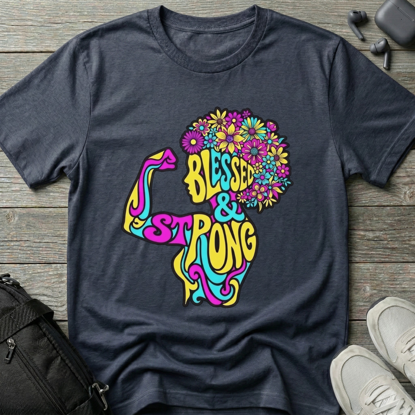 Blessed & Strong T-Shirt