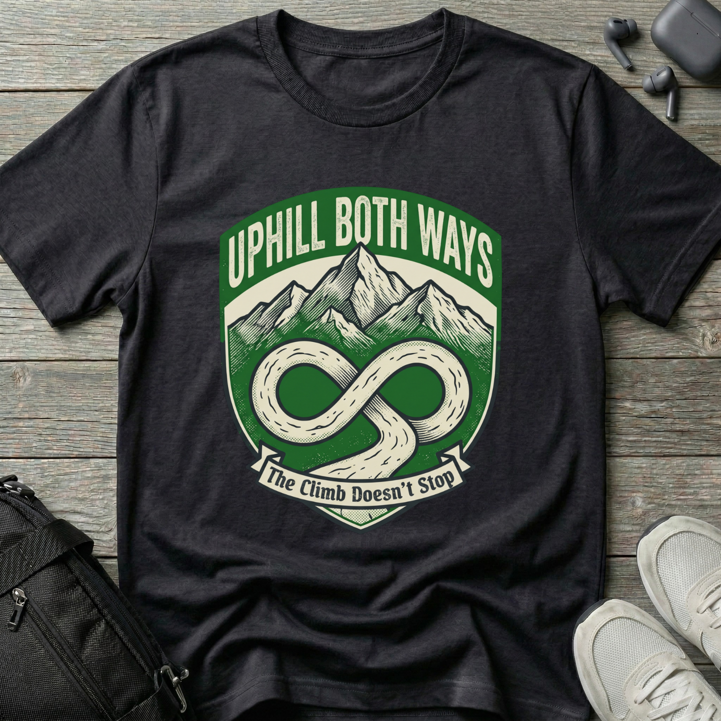 "Uphill Both Ways" T-Shirt