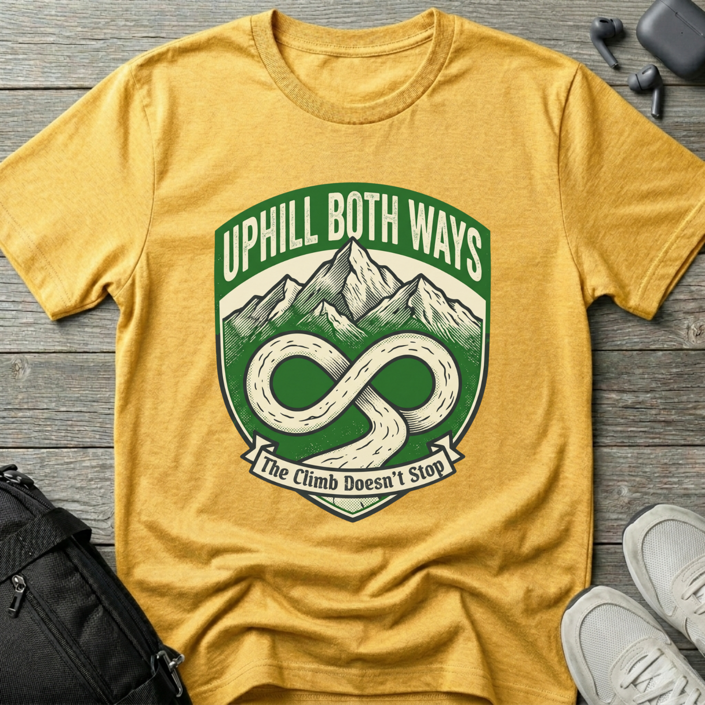 "Uphill Both Ways" T-Shirt