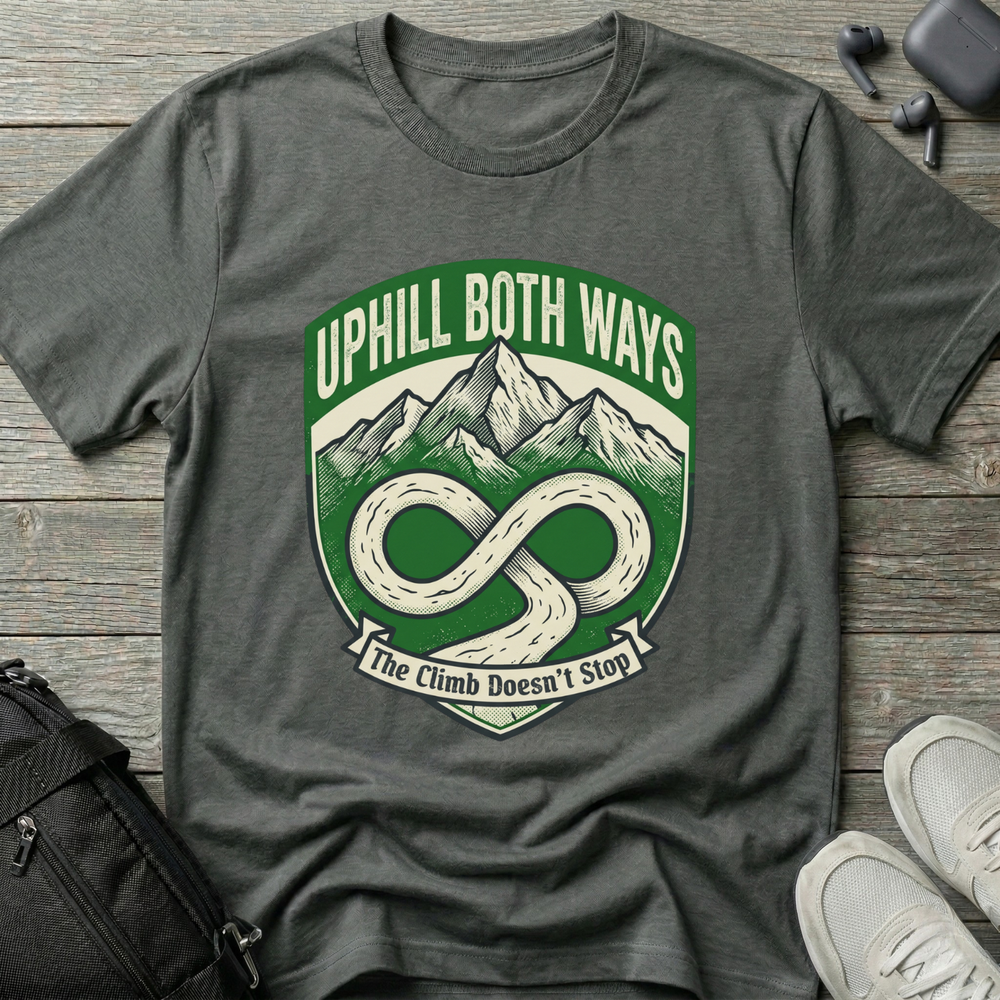 "Uphill Both Ways" T-Shirt
