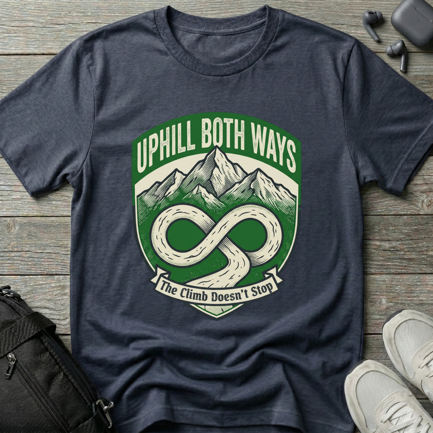 "Uphill Both Ways" T-Shirt