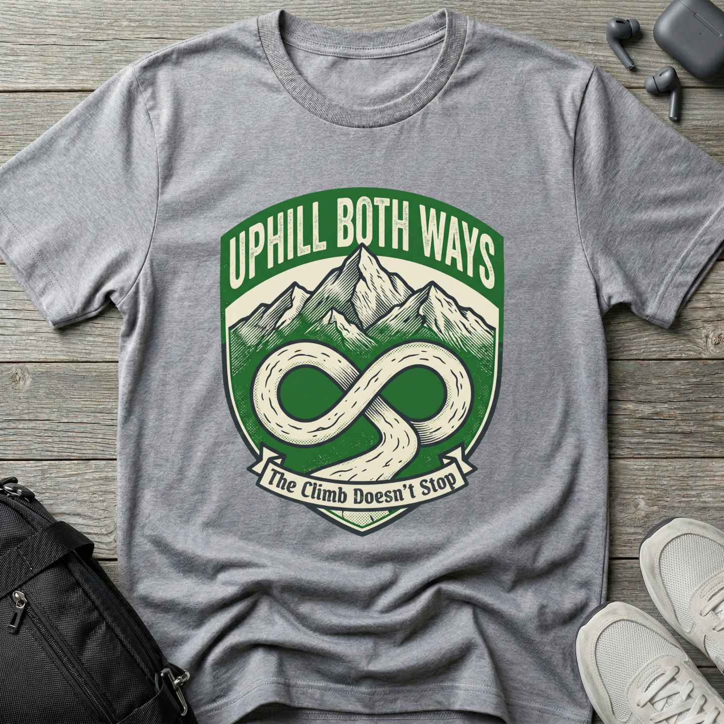 "Uphill Both Ways" T-Shirt