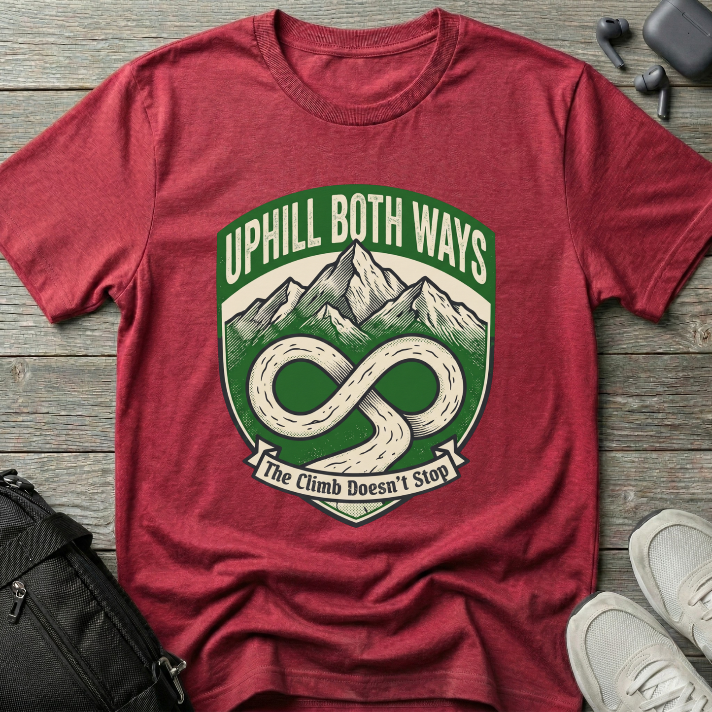 "Uphill Both Ways" T-Shirt
