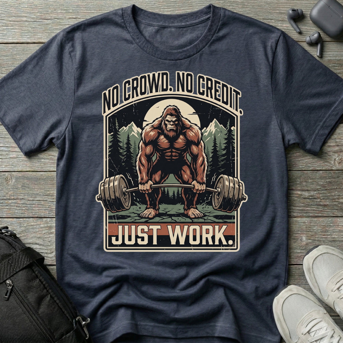 No Crowd No Credit Just Work T-Shirt